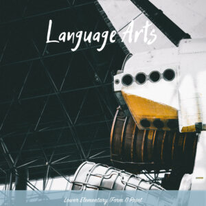 Cycle 4 Language Arts - Lower Elementary, Print Font (Digital)